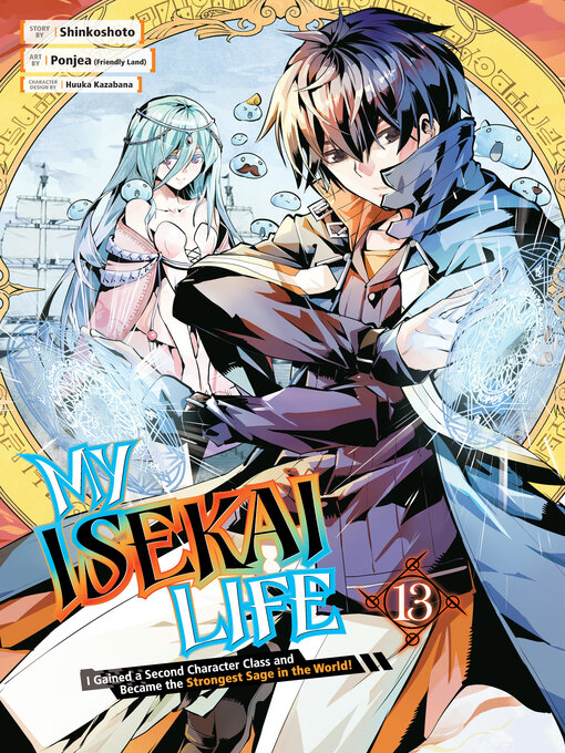 Title details for My Isekai Life, Volume 13 by Shinkoshoto - Available